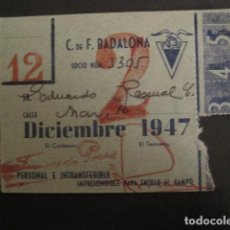Coleccionismo deportivo: CLUB DE FUTBOL BADALONA - DICIEMBRE 1947 - CARNET SOCIO -VER FOTOS - (V-8485)