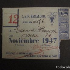 Coleccionismo deportivo: CLUB DE FUTBOL BADALONA - NOVIEMBRE 1947 - CARNET SOCIO -VER FOTOS - (V-8486)