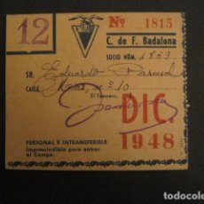 Coleccionismo deportivo: CLUB DE FUTBOL BADALONA - DICIEMBRE 1948 - CARNET SOCIO -VER FOTOS - (V-8488)