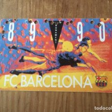 Coleccionismo deportivo: R3171 CARNET DE SOCIO ABONADO DEL BARÇA FC BARCELONA 1989 1990. Lote 101415419