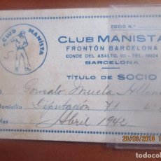 Coleccionismo deportivo: CARNET DE SOCIO -CLUB MANISTA FRONTON BARCELONA -AÑO 1942