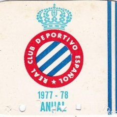 Coleccionismo deportivo: ABONO CARNET ANUAL 1977-78 ESPAÑOL SOCIO SARRIA (ESPANYOL). Lote 168917800