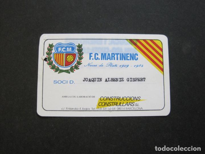 Sports collectibles: FC MARTINENC-CARNET DE SOCI-NOCES PLATI 1909 1984-CADUCA ENERO 1993-JUBILADO-VER FOTOS-(72.649)
