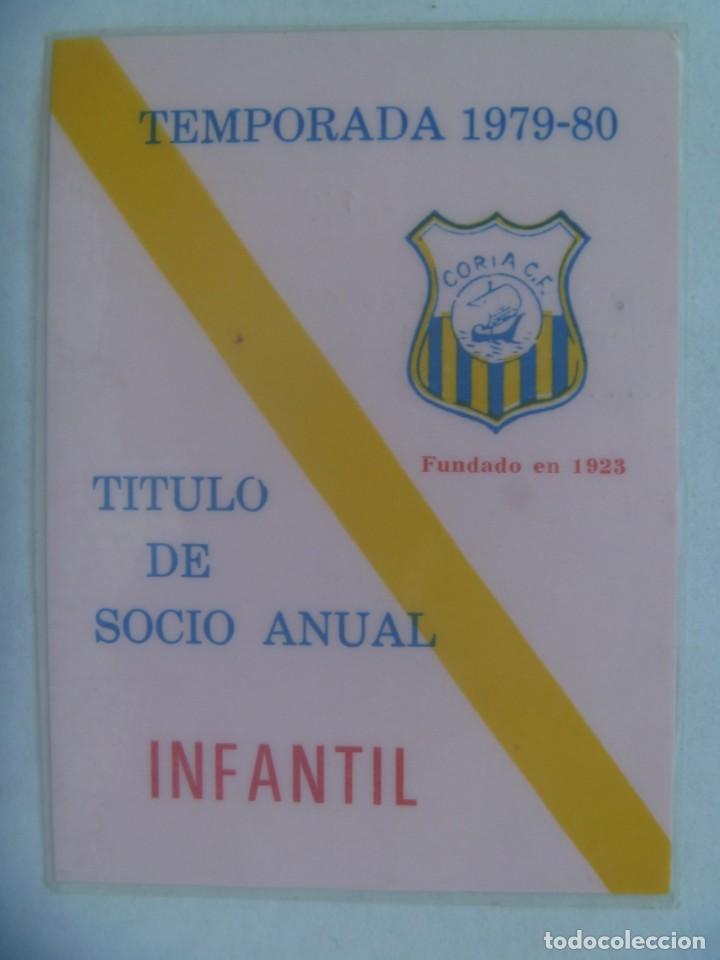 Sammelleidenschaft Sport: CORIA C.F. : CARNET DE SOCIO ANUAL INFANTIL, TEMPORADA 1979-80 . CORIA DEL RIO ( SEVILLA ), 1979