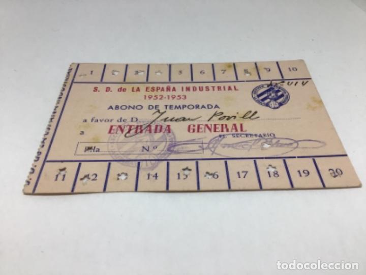 Sports collectibles: ABONO TEMPORADA - S.D. DE LA ESPA&Ntilde;A INDUSTRIAL 1952-1953 - ENTRADA GENERAL