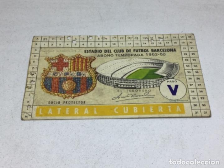 Sammelleidenschaft Sport: CARNET ABONO DE TEMPORADA 1962 - 1963 - LATERAL CUBIERTA - F.C. BARCELONA