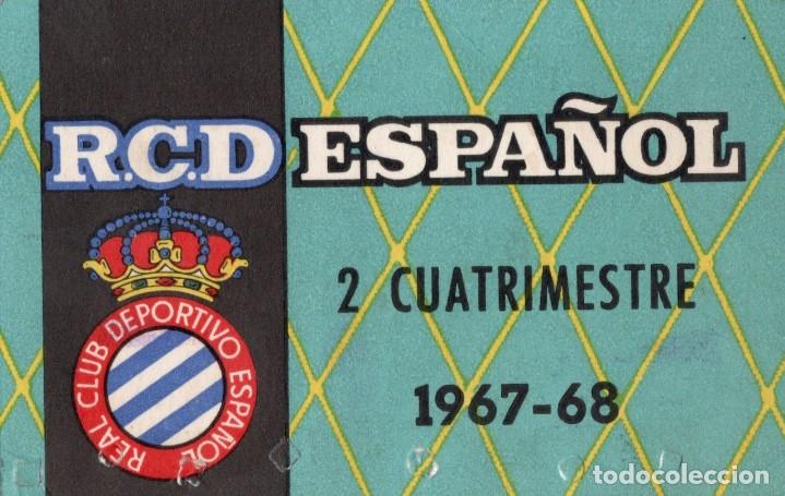 Sports collectibles: R.C.D. Espa&ntilde;ol. 2&ordm; cuatrimestre 1967-68