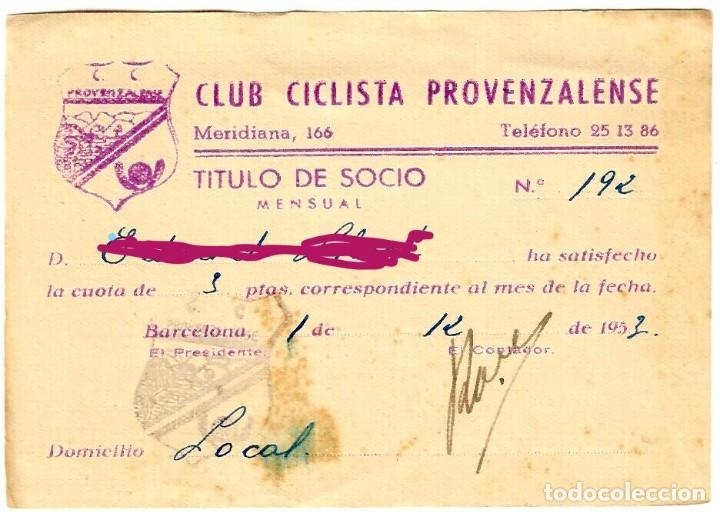 Sports collectibles: Club Ciclista Provenzalense - Barcelona - T&iacute;tulo de Socio 01.12.1953 - 110x82 mm.
