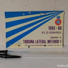Coleccionismo deportivo: CARNET SOCIO - RCD. ESPAÑOL ESPANYOL - ABONO ABONAMENT 1985-86 TRIBUNA LATERAL INFERIOR 1. Lote 331702703