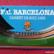 Coleccionismo deportivo: ANTIGUO CARNET DE SOCI SOCIO 1983 ANUAL FÚTBOL CLUB BARCELONA BARÇA FOOTBALL MEMBERSHIP CARD F.C.B.