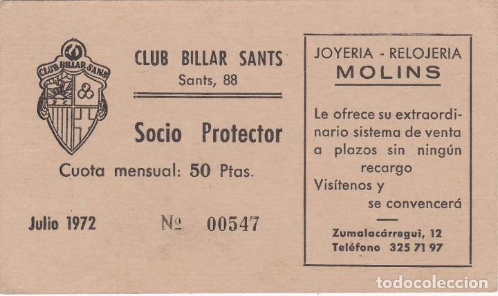 Sports collectibles: Club Billar Sants - Barcelona - Socio Protetcor - Julio 1972 - 107x62mm