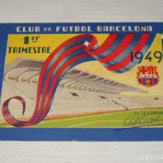 Coleccionismo deportivo: CARNET CLUB DE FUTBOL BARCELONA AÑO 1949 - 1 TRIMESTRE, BUEN ESTADO. Lote 362898490