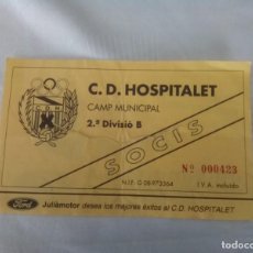 Coleccionismo deportivo: C.D. L'HOSPITALET ENTRADA SOCIS CAMP MUNICIPAL 2ª DIVISION B