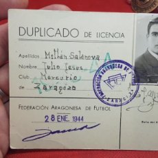 Coleccionismo deportivo: CARNET DUPLICADO DE LICENCIA FEDERACIÓN ARAGONESA DE FÚTBOL ZARAGOZA EQUIPO MERCURIO 1944
