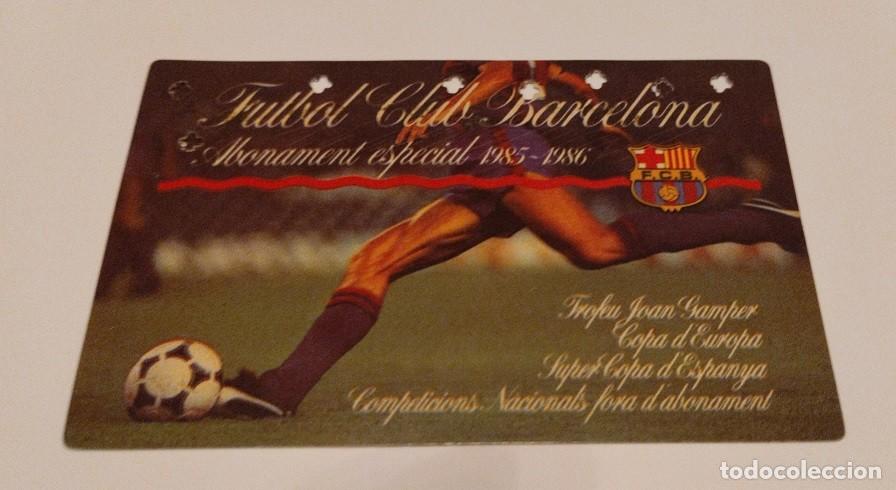 Sports collectibles: Abono del F. C. Barcelona de la temporada 1985-86