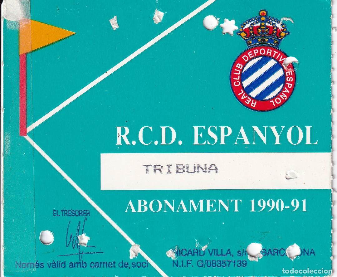 Sports collectibles: CARNET - ABONO DEL CLUB ESPA&Ntilde;OL A&Ntilde;OS 1990-91 - TRIBUNA (FUTBOL)