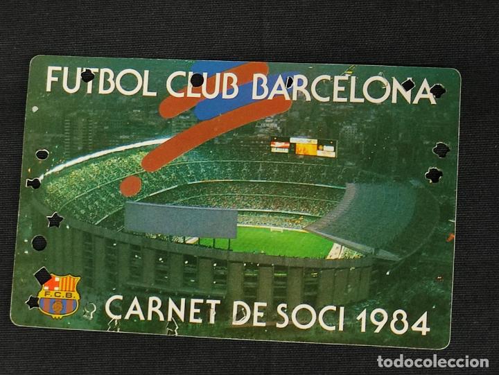 Sports collectibles: CARNET DE SOCIO - F.C. BARCELONA - 1984 -