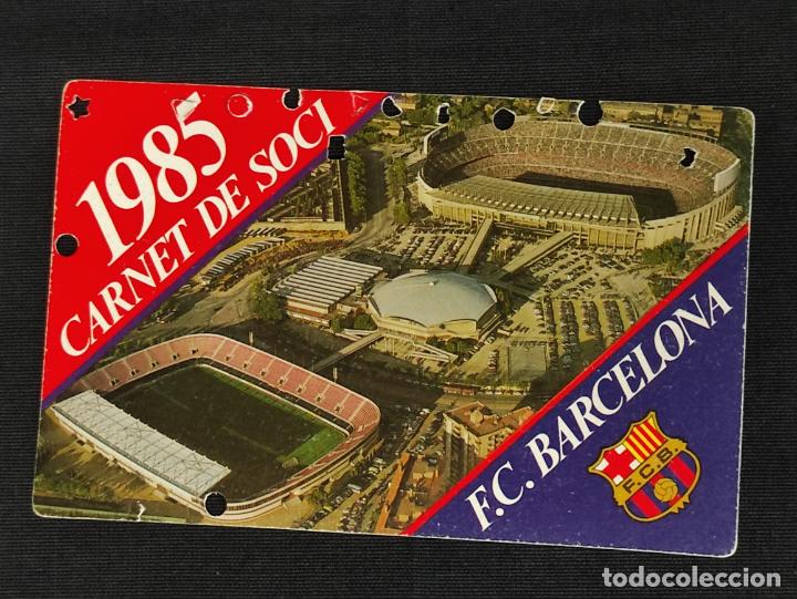 Sports collectibles: CARNET DE SOCIO - F.C. BARCELONA - 1985 -
