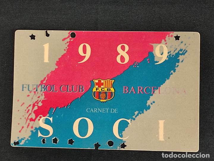 Sports collectibles: CARNET DE SOCIO - F.C. BARCELONA - 1989 -