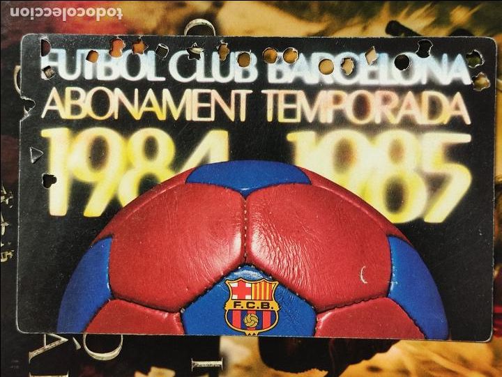 Sports collectibles: CARNET DE ABONO / ABONAMENT - F.C. BARCELONA - TEMPORADA 1984 1985