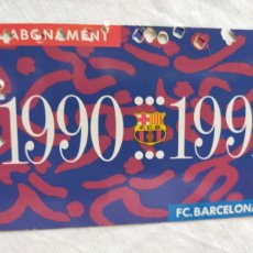 Coleccionismo deportivo: (LLL) ABONO ASIENTO FC BARCELONA AÑO/TEMPORADA 1990-91