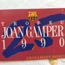 Coleccionismo deportivo: (LLL) ABONO ASIENTO FC BARCELONA AÑO 1990 INCLUYENDO JOAN GAMPER Y PARTIDOS EUROPEOS