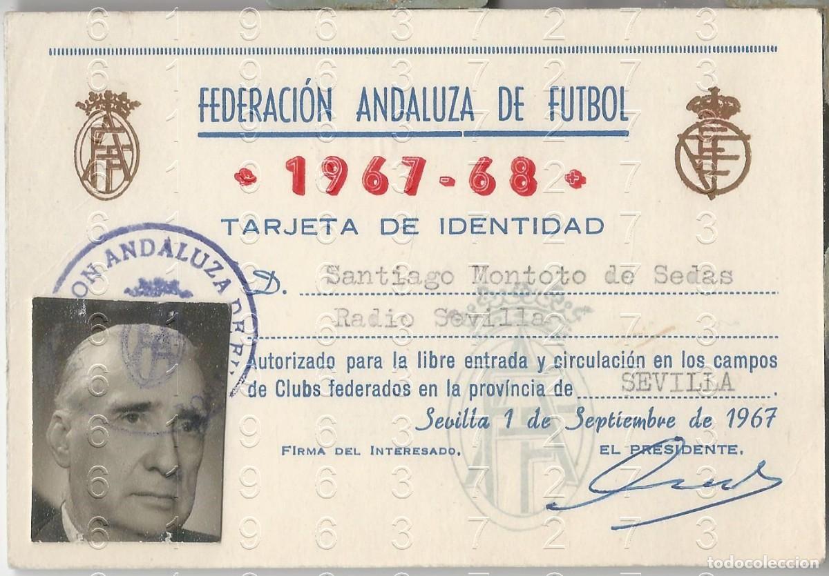 Sammelleidenschaft Sport: SABTIAGO MONTOTO FEDERACION ANDALUZA DE FUTBOL 1967 TARJETA DE IDENTIDAD L74