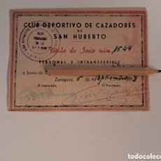 Coleccionismo deportivo: CARNET CLUB DEPORTIVO DE CAZADORES DE SAN HUBERTO ZARAGOZA