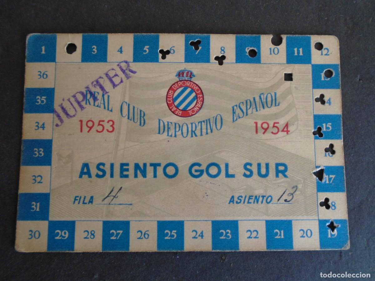 Sports collectibles: (F-240413)PASE ASIENTO GOL SUR R.C.D.ESPA&Ntilde;OL 1953-1954 JUPITER