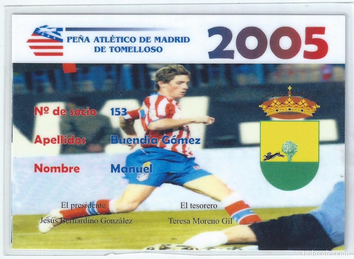 Sports collectibles: Pe&ntilde;a Atl&eacute;tico de Madrid de Tomelloso (2005)
