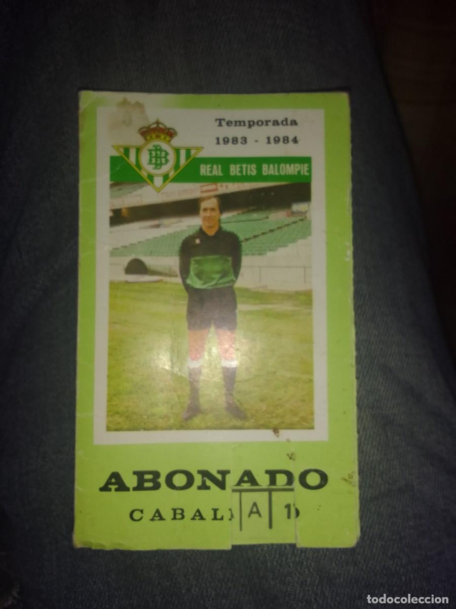Sports collectibles: CARNET ABONADO - REAL BETIS BALOMPIE. TEMPORADA 1983/1984