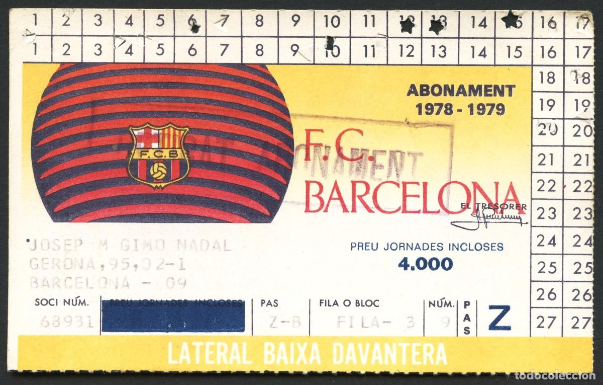 Sammelleidenschaft Sport: F&Uacute;TBOL, CARNET, ABONO, F&Uacute;TBOL CLUB BARCELONA, 1978, 1979