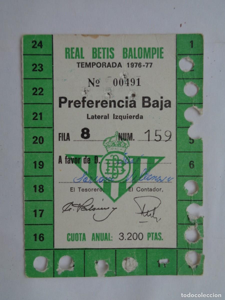 Sammelleidenschaft Sport: REAL BETIS BALOMPI&Eacute; : BONO DE SOCIO , TEMPORADA 1976 - 77 , PREFERENCIA BAJA