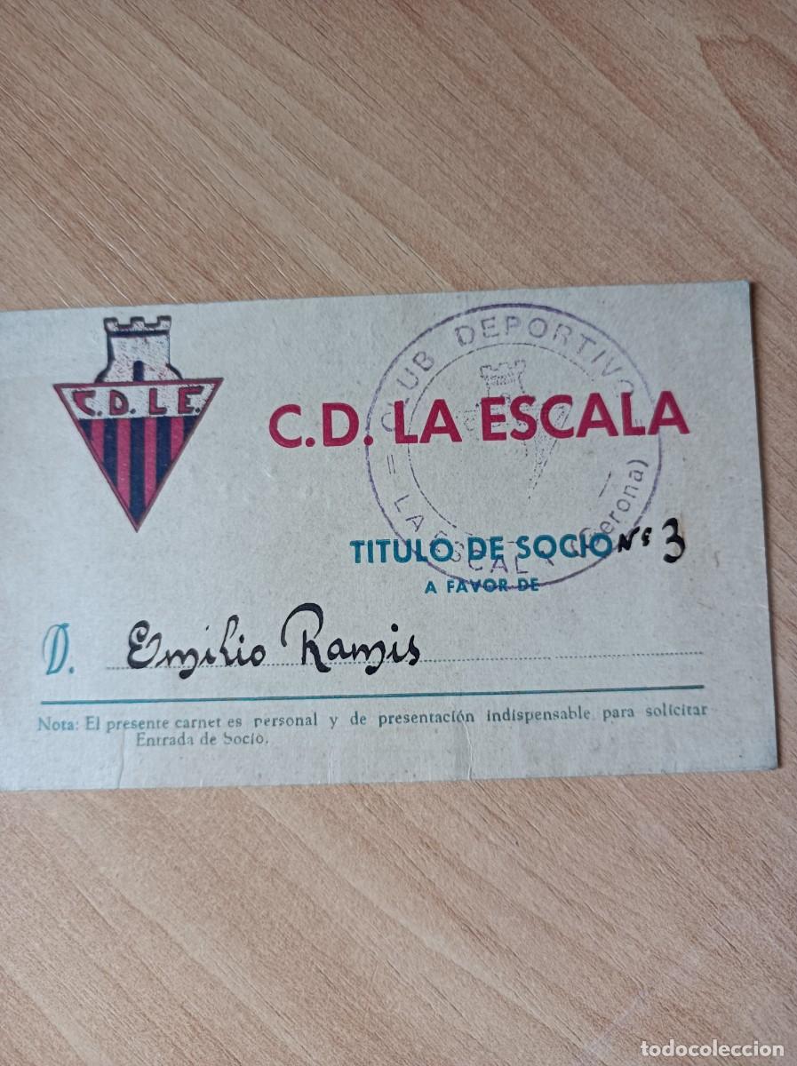 Coleccionismo deportivo: Carnet C.D. La Escala, Girona - Foto 1