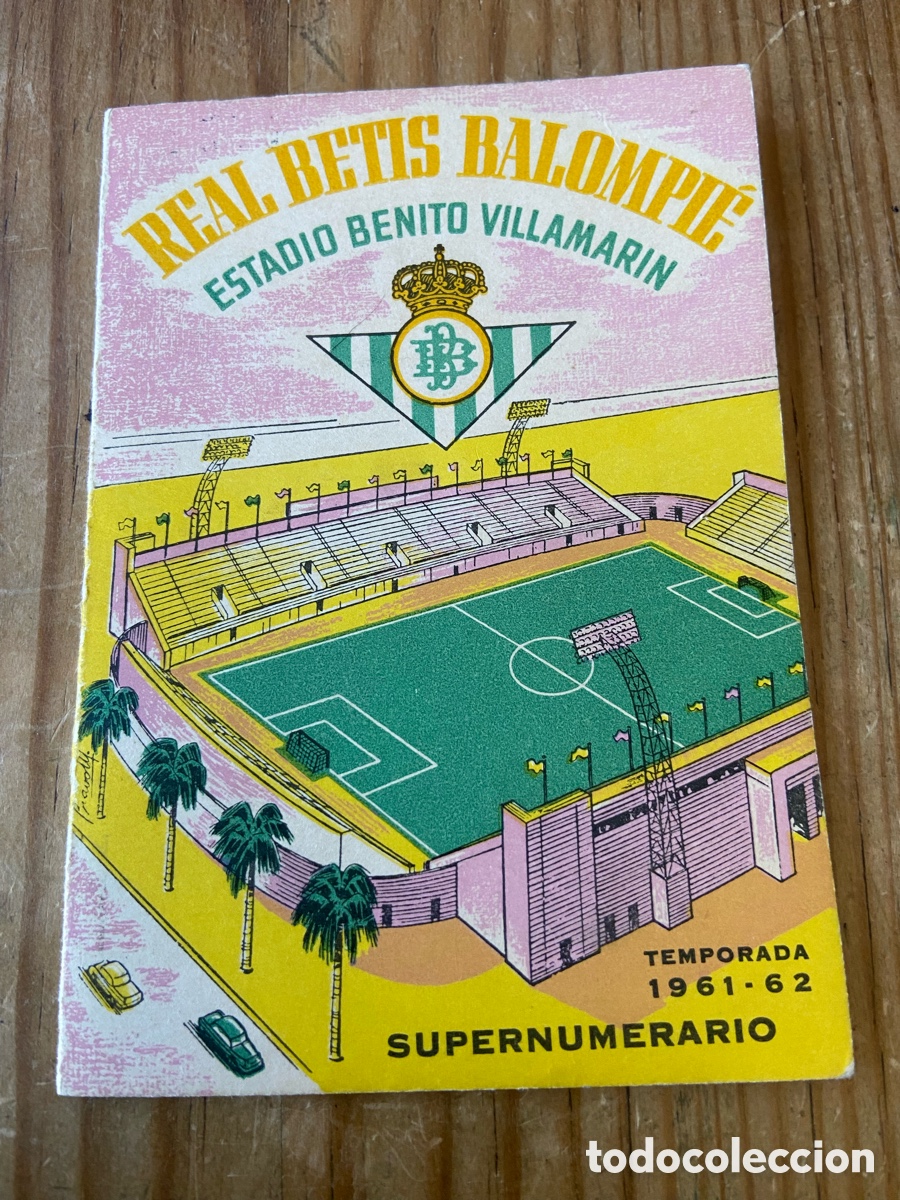 Sports collectibles: R30089 CARNET FUTBOL SOCIO ABONO SUPERNUMERARIO REAL BETIS TEMPORADA 61 62 1961 1962