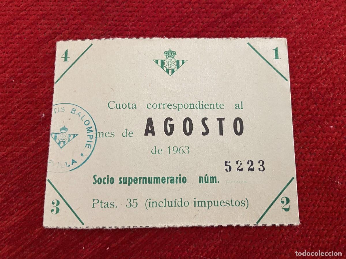 Sports collectibles: R30376 CUOTA SOCIO SUPERNUMERARIO ABONO CARNET AGOSTO 1963 REAL BETIS
