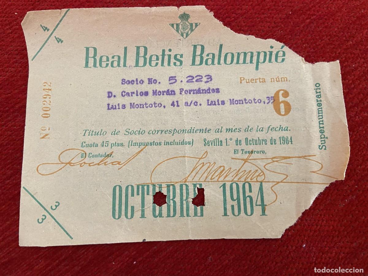 Sports collectibles: R30381 TITULO DE SOCIO CARNET ABONO ABONADO CUOTA REAL BETIS BALOMPIE OCTUBRE 1964