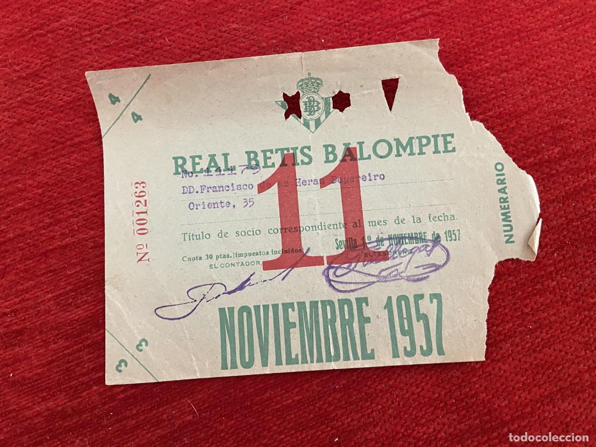 Sports collectibles: R30388 TITULO DE SOCIO CARNET ABONO ABONADO CUOTA REAL BETIS BALOMPIE NOVIEMBRE 1957