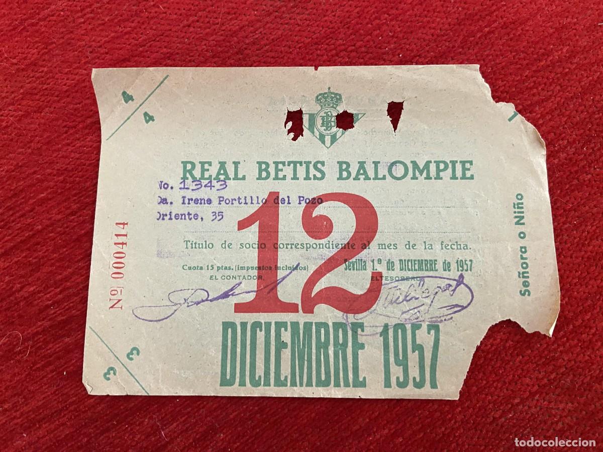 Sports collectibles: R30389 TITULO DE SOCIO CARNET ABONO ABONADO CUOTA REAL BETIS BALOMPIE DICIEMBRE 1957