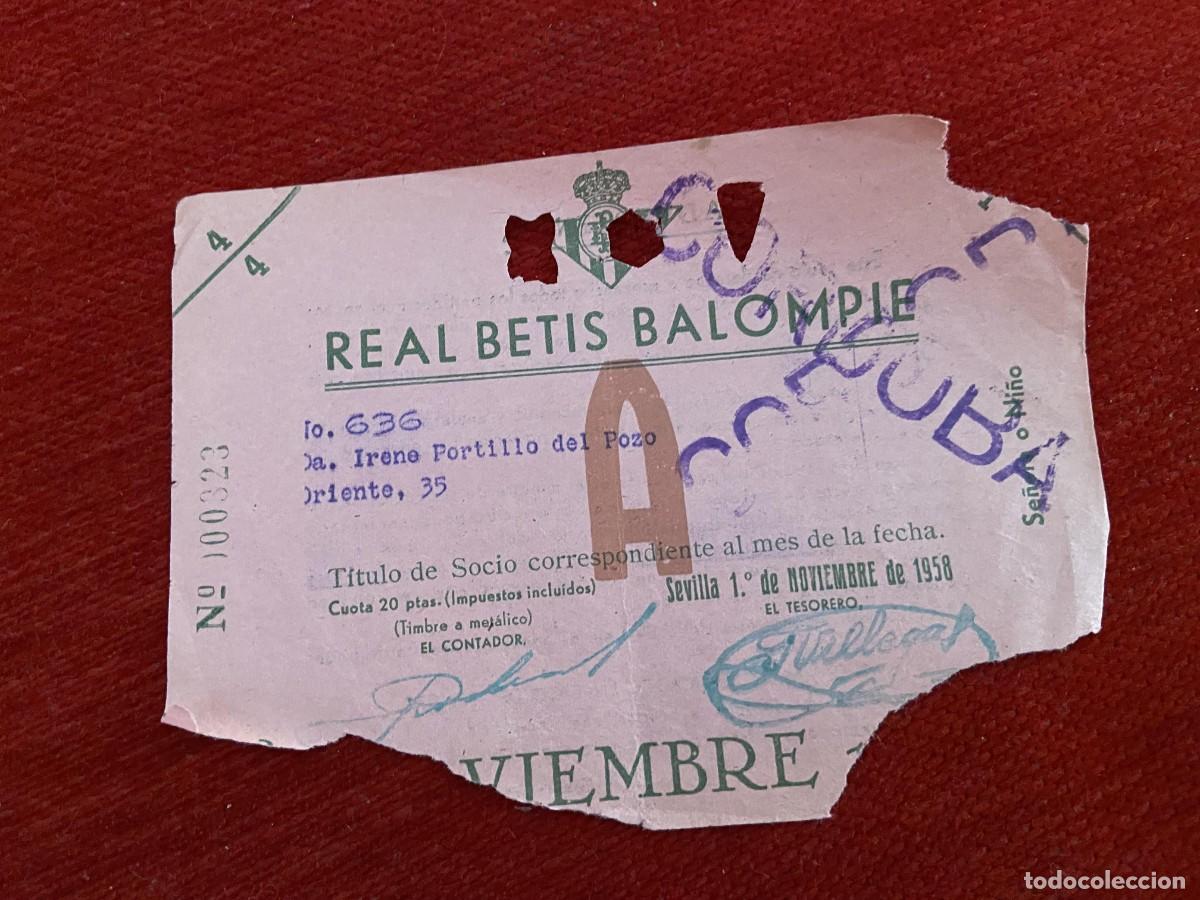 Sports collectibles: R30402 TITULO DE SOCIO CARNET ABONO ABONADO CUOTA REAL BETIS BALOMPIE NOVIEMBRE 1958
