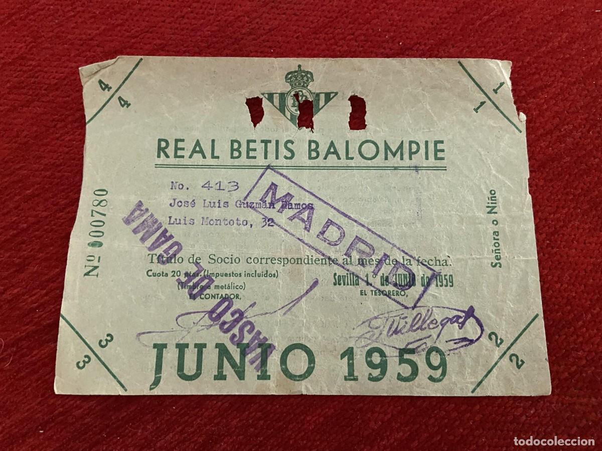 Sports collectibles: R30405 TITULO DE SOCIO CARNET ABONO ABONADO CUOTA REAL BETIS BALOMPIE JUNIO 1959