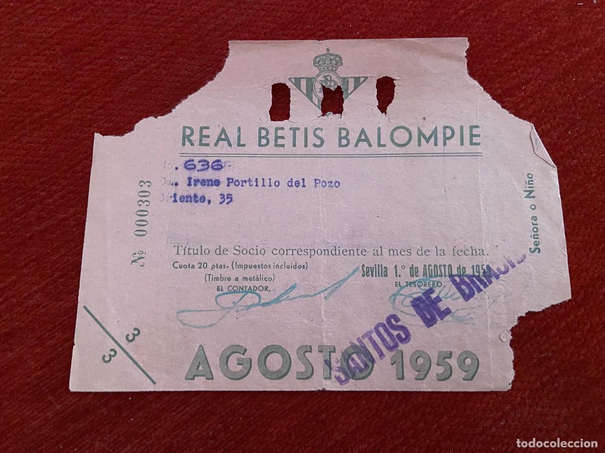 Sports collectibles: R30407 TITULO DE SOCIO CARNET ABONO ABONADO CUOTA REAL BETIS BALOMPIE AGOSTO 1959