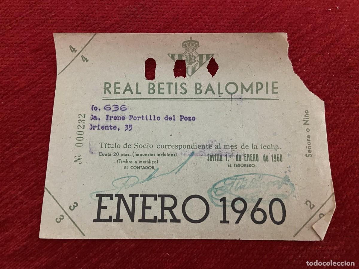 Sports collectibles: R30412 TITULO DE SOCIO CARNET ABONO ABONADO CUOTA REAL BETIS BALOMPIE ENERO 1960