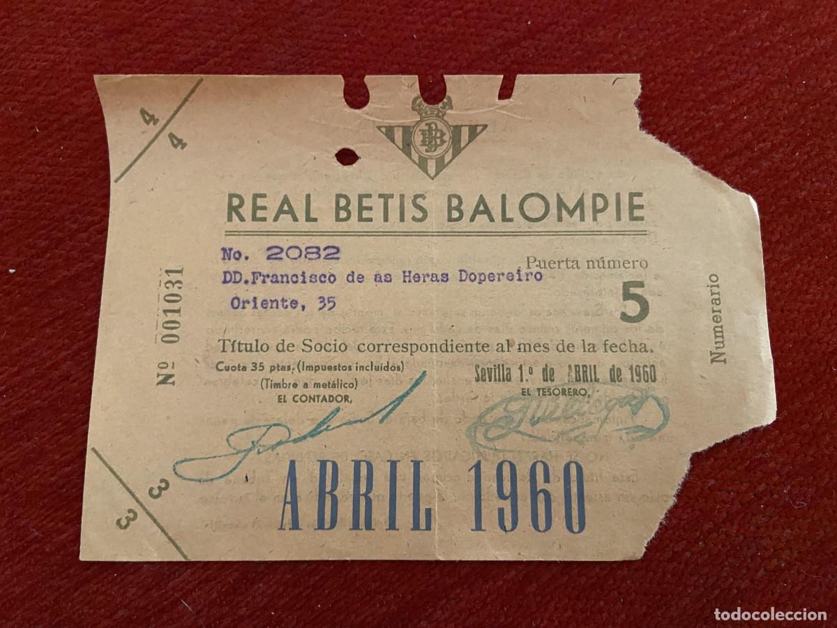 Sports collectibles: R30415 TITULO DE SOCIO CARNET ABONO ABONADO CUOTA REAL BETIS BALOMPIE ABRIL 1960