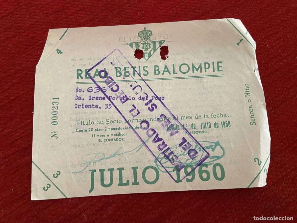 Sports collectibles: R30418 TITULO DE SOCIO CARNET ABONO ABONADO CUOTA REAL BETIS BALOMPIE JULIO 1960