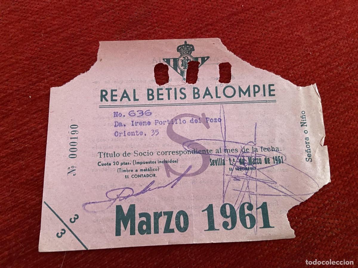Sports collectibles: R30424 TITULO DE SOCIO CARNET ABONO ABONADO CUOTA REAL BETIS BALOMPIE MARZO 1961