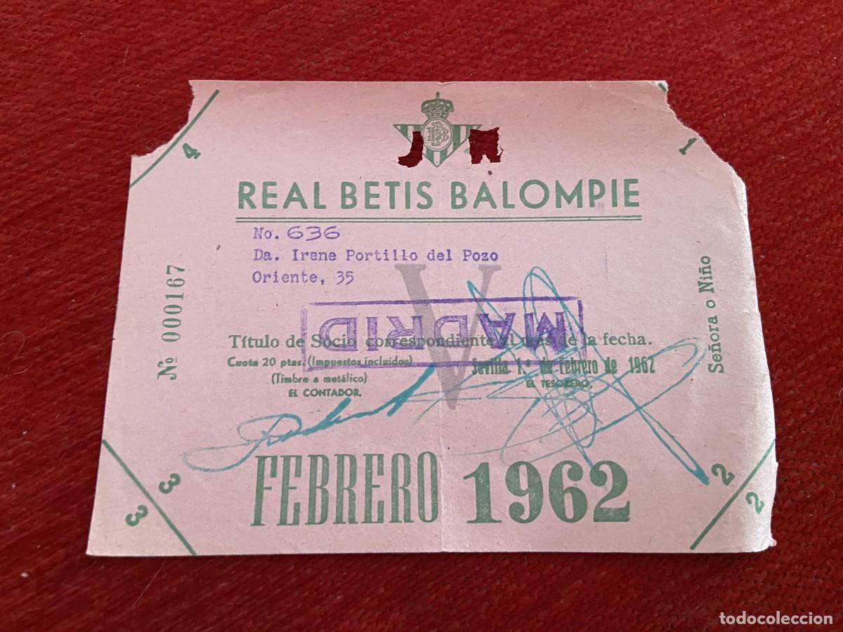 Sports collectibles: R30433 TITULO DE SOCIO CARNET ABONO ABONADO CUOTA REAL BETIS BALOMPIE FEBRERO 1962