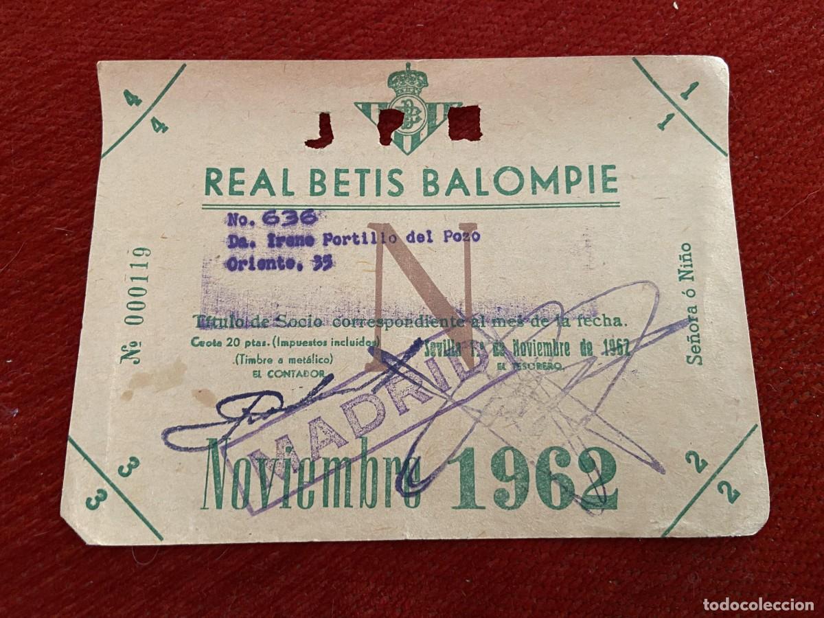 Sports collectibles: R30442 TITULO DE SOCIO CARNET ABONO ABONADO CUOTA REAL BETIS BALOMPIE NOVIEMBRE 1962