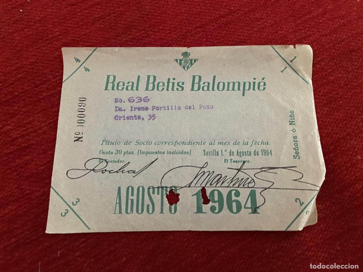 Sports collectibles: R30445 TITULO DE SOCIO CARNET ABONO ABONADO CUOTA REAL BETIS BALOMPIE AGOSTO 1964