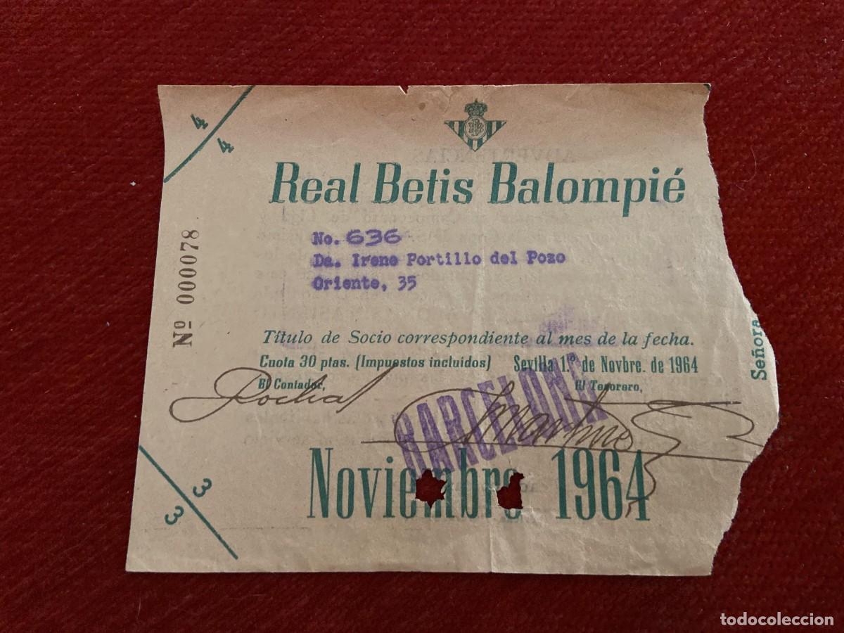 Sports collectibles: R30447 TITULO DE SOCIO CARNET ABONO ABONADO CUOTA REAL BETIS BALOMPIE NOVIEMBRE 1964